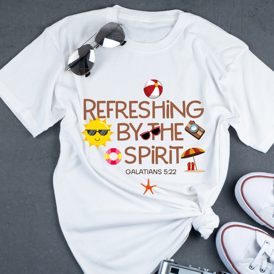 Refreshing by the Spirit - Galatians 5:22 | Christian Unisex Tee